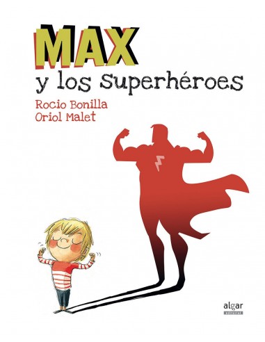MAX Y LOS SUPERHÉROES (PREMIO AL M/...