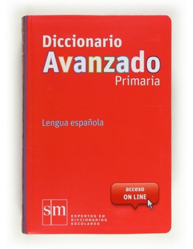 DICCIONARIO AVANZADO PRIMARIA SM